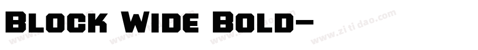 Block Wide Bold字体转换